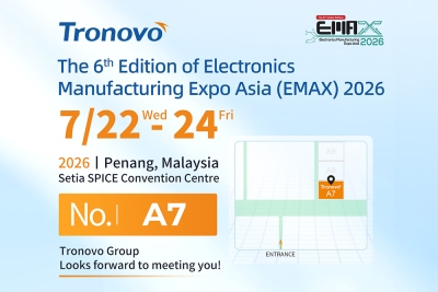 Tronovo 埃用邀您相聚第六届 EMAX 亚洲电子制造展，共探东南亚智造新方案